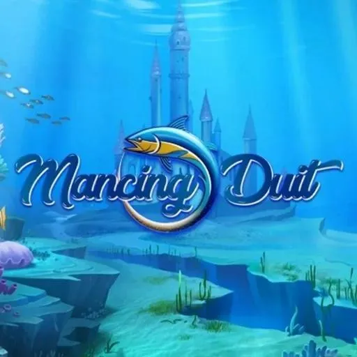 MANCINGDUIT - Petualangan Memancing dalam Dunia Fantasi
